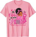 in October We Wear Pink Breast Cancer Kid Black Girl Toddler T-Shirt